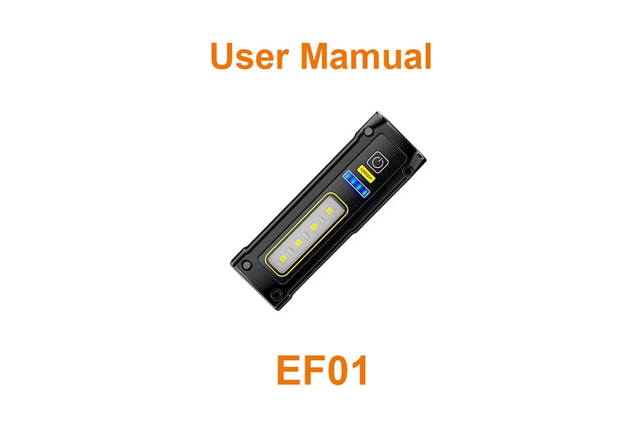 EF01 EDC Flashlight Manual