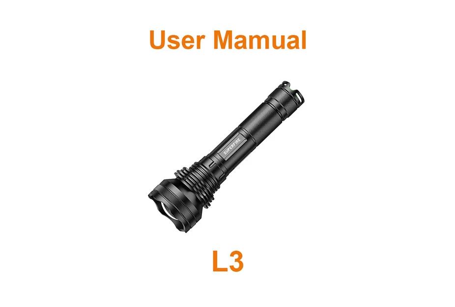 High Brightness Flashlight L3 User Manual