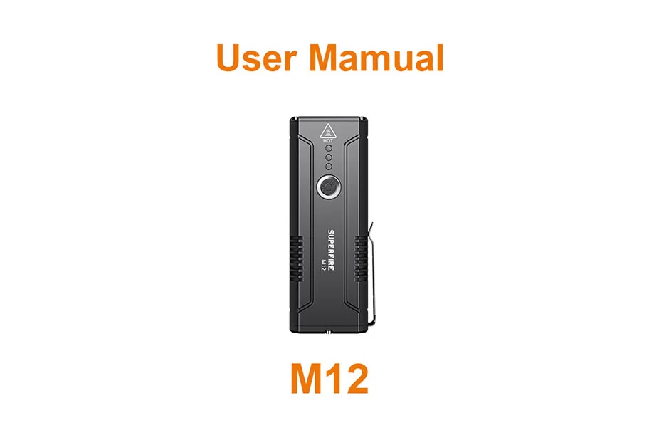 High Brightness Flashlight M12 User Manual